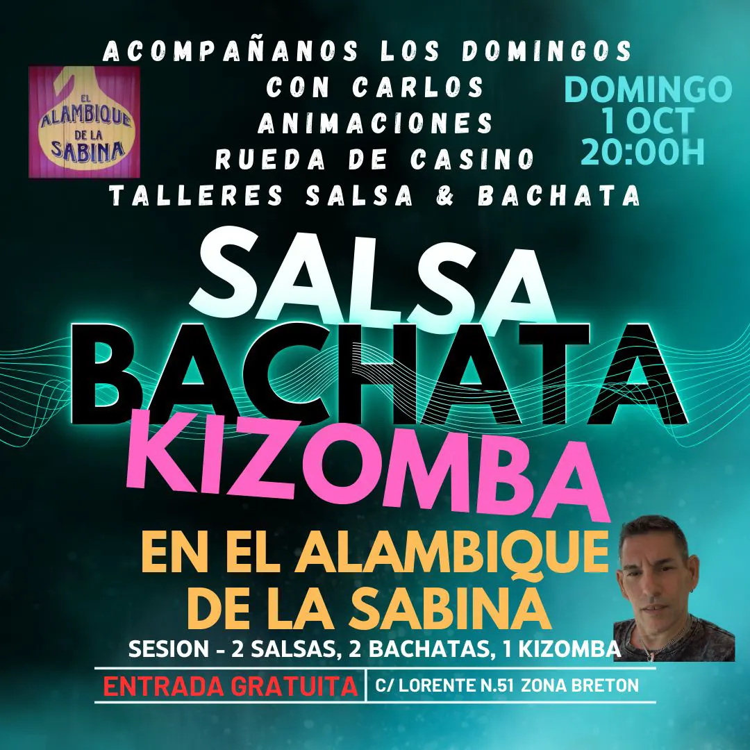 Salsa Bachata Kizomba los domingos en el Alambique de la Sabina con Carlos